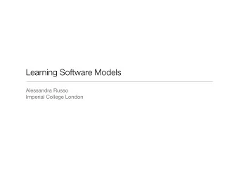 Learning Software Models Alessandra Russo  Imperial College London  in collaboration with....