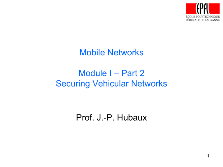 mobile networks module i part 2 securing vehicular