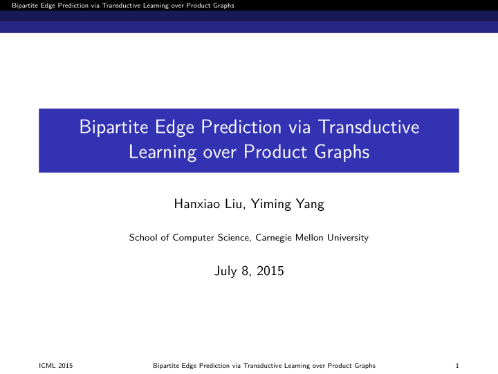bipartite edge prediction via transductive learning over