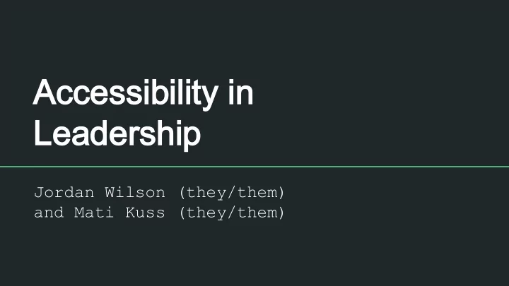 accessibility in accessibility in leadership leadership