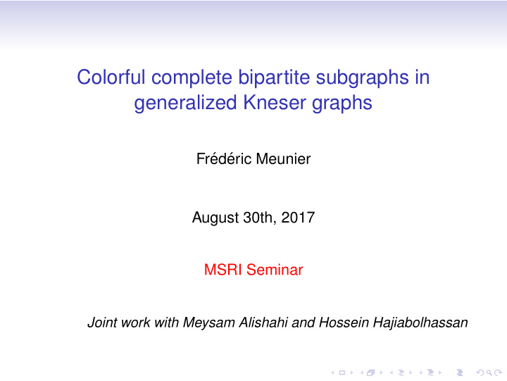 colorful complete bipartite subgraphs in generalized