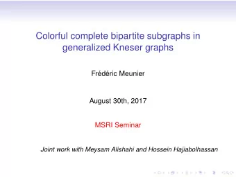 Colorful complete bipartite subgraphs in  generalized Kneser graphs  Fr  ed  eric Meunier