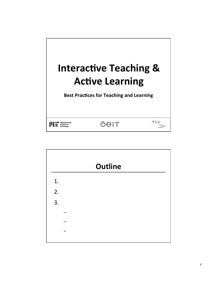 interac ve teaching ac ve learning