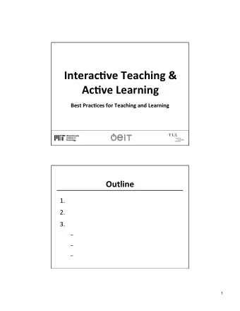Interac(ve  Teaching  &amp;    Ac(ve  Learning    Best  Prac(ces  for