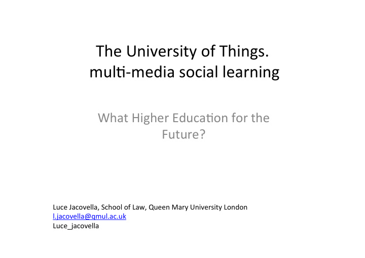 the university of things mul4 media social learning