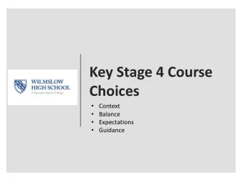 Key Stage 4 Course  Choices  Wilmslow High  School  Context  Balance  Expectations