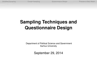 Sampling Techniques and  Questionnaire Design  Department of Political Science and Government