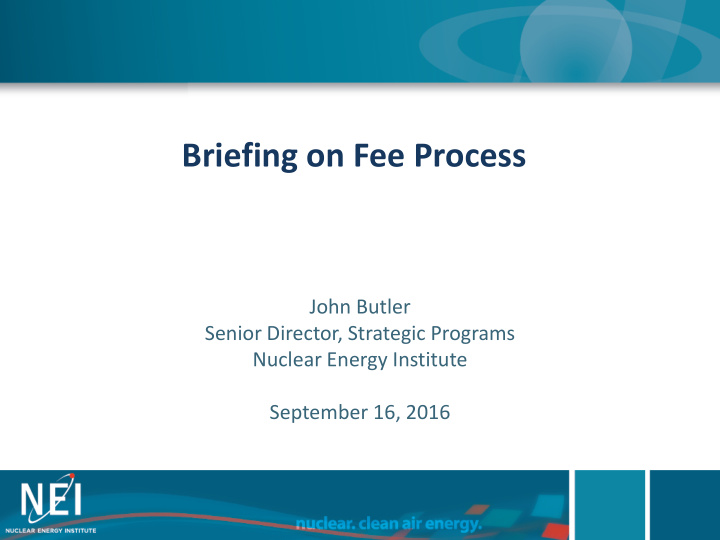 briefing on fee process