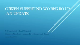 CI  T  I  ZE  N SUPE  RF  UND WORK  GROUP  -AN UPDAT  E  T  y Churc hwe ll  T  ro ut Unlimite d