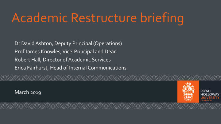 academic restructure briefing
