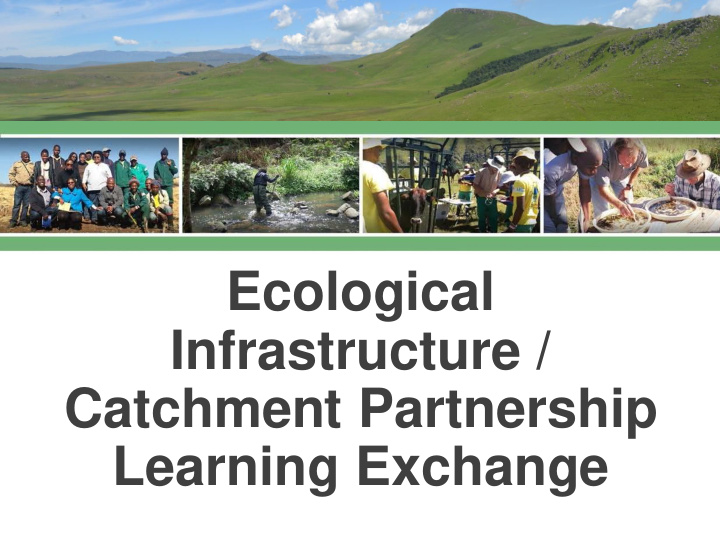 ecological infrastructure catchment partnership learning