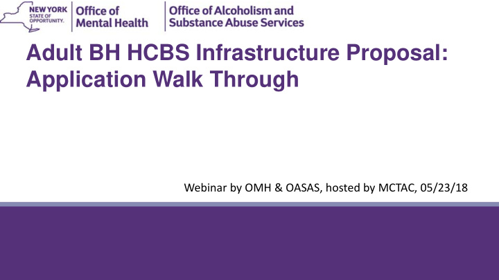 adult bh hcbs infrastructure proposal application walk