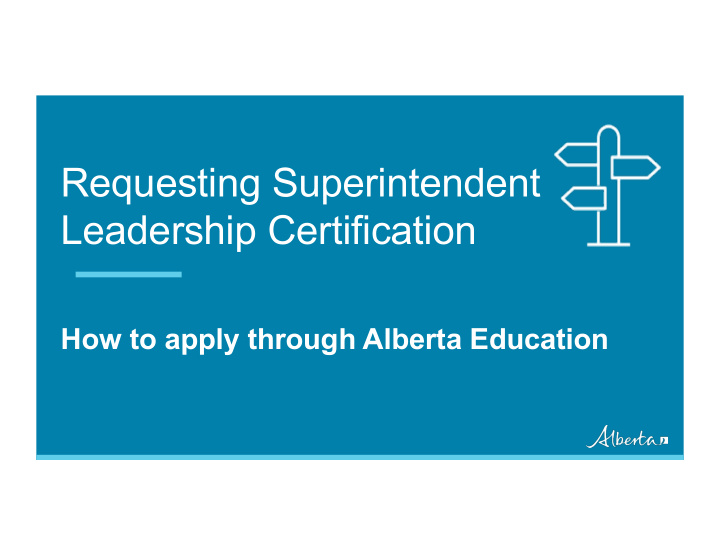 requesting superintendent leadership certification