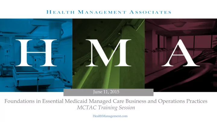 foundations in essential medicaid managed care business