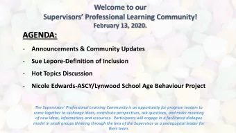 AGENDA:  -  Announcements &amp; Community Updates  -  Sue Lepore-Definition of Inclusion  -  Hot