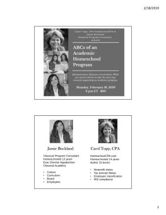 Jamie Buckland  Carol Topp, CPA  Classical Program Consultant  HomeschoolCPA.com  Homeschooled 13