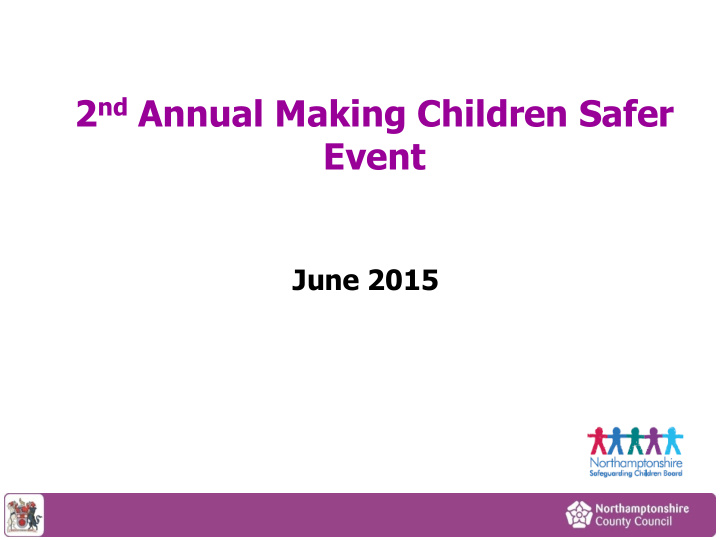 2 nd annual making children safer event