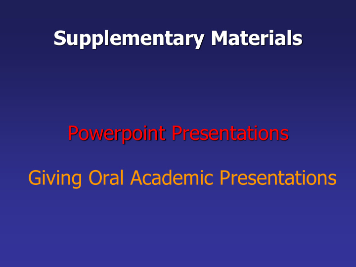 supplementary materials powerpoint presentations giving