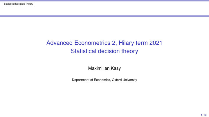 advanced econometrics 2 hilary term 2021 statistical