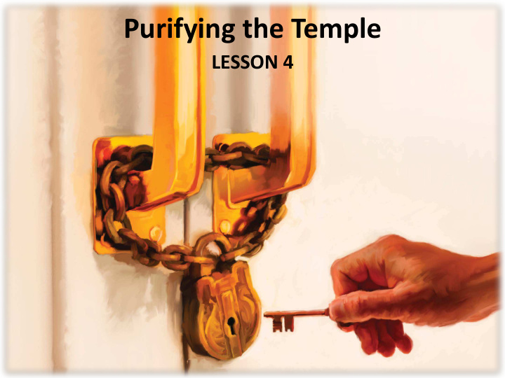 purifying the temple