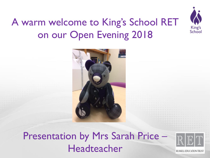 a warm welcome to king s school ret