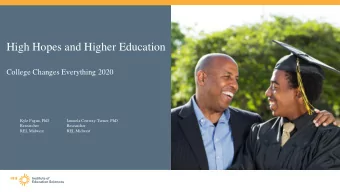 High Hopes and Higher Education  College Changes Everything 2020  Kyle Fagan, PhD  Jameela