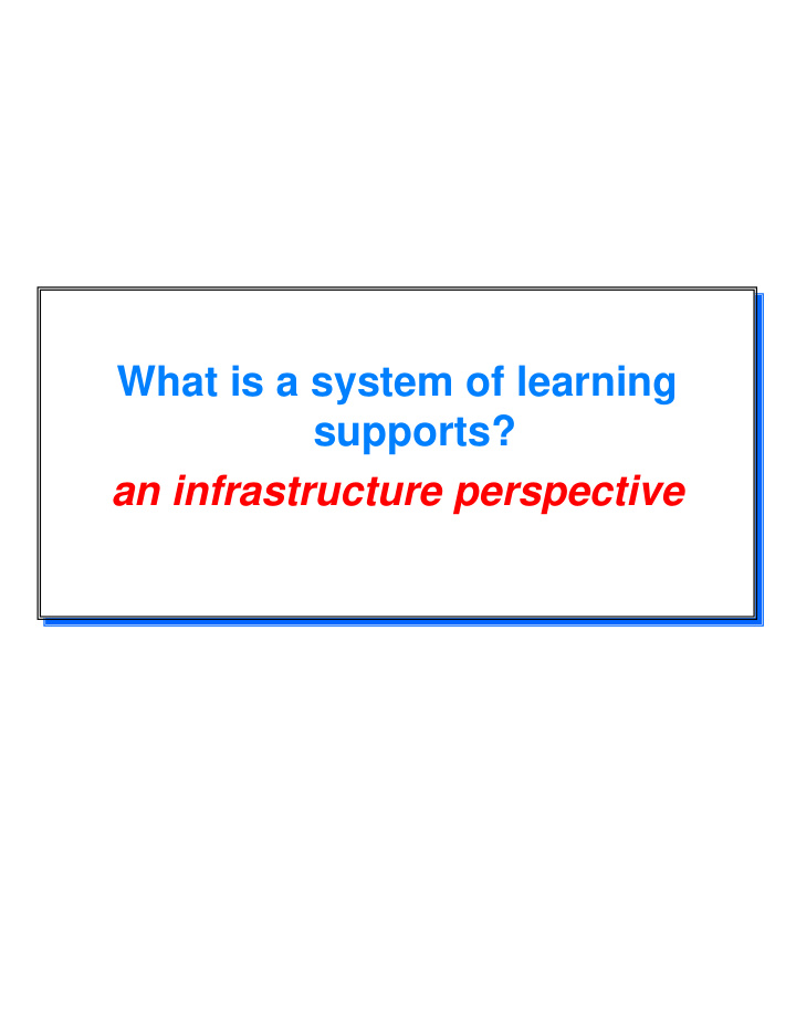 what is a system of learning what is a system of learning
