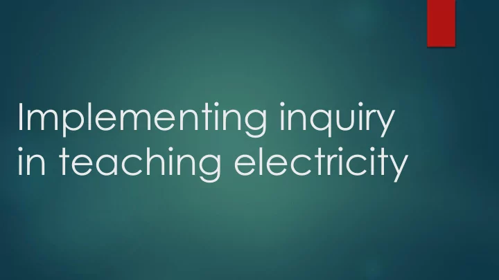 implementing inquiry