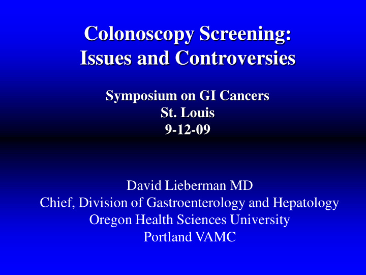 colonoscopy screening issues and controversies