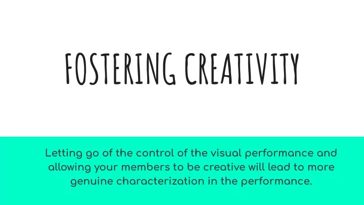fostering creativity