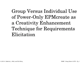 Group Versus Individual Use  of Power-Only EPMcreate as  a Creativity Enhancement  Technique for