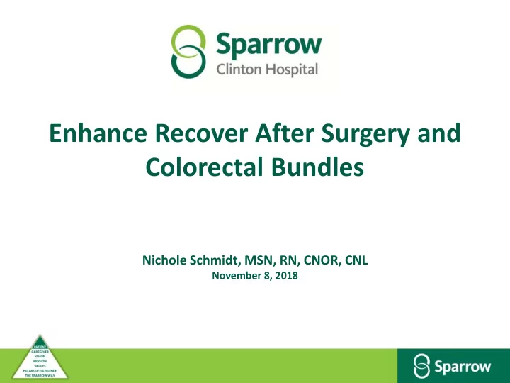 enhance recover after surgery and colorectal bundles