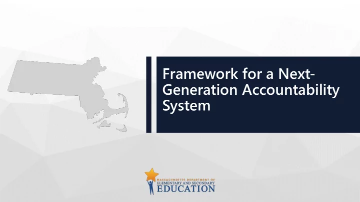 framework for a next generation accountability system 01