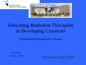 Educating Radiation Therapists  in Developing Countries  Professional Education for Change  ISCARO