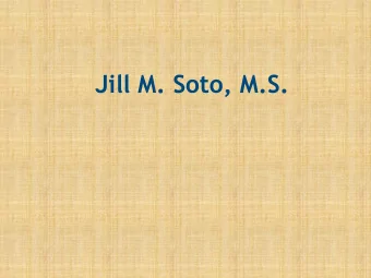 Jill M. Soto, M.S.  Intentional Curriculum  Implementation:  The Directors Role  in Supporting