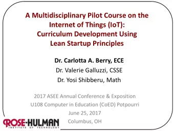 A Multidisciplinary Pilot Course on the  Internet of Things (IoT):  Curriculum Development Using