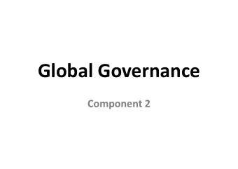 Global Governance  Component 2  Specialised concepts  Processes and Patterns of Global Migration