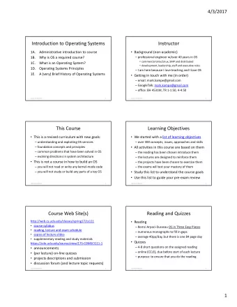 Introduction to Operating Systems  Instructor  1A.  Administrative introduction to course