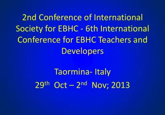 Society for EBHC - 6th International  Conference for EBHC Teachers and  Developers  Taormina- Italy
