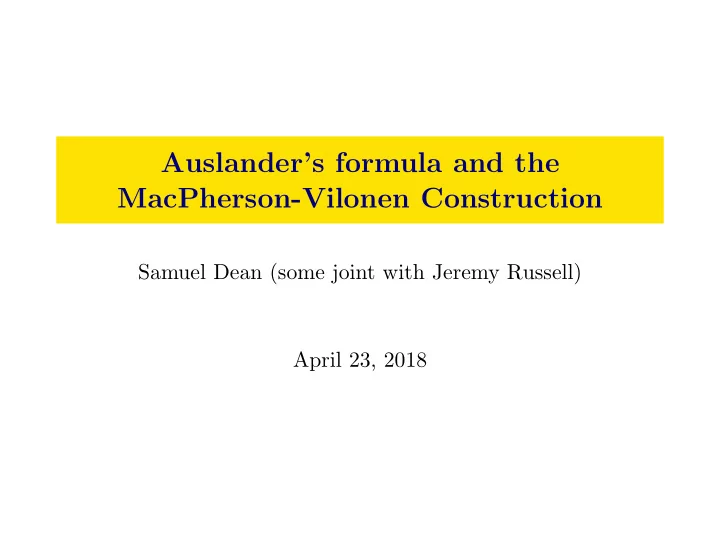 auslander s formula and the macpherson vilonen