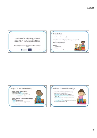 The benefits of dialogic book  Why does shared reading support language development?  reading in