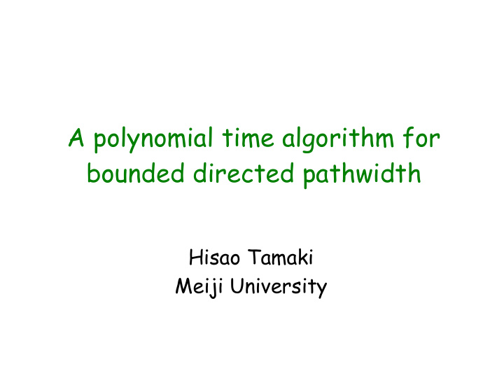 a polynomial time algorithm for bounded directed pathwidth