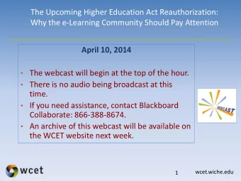 The Upcoming Higher Education Act Reauthorization:  Why the e-Learning Community Should Pay