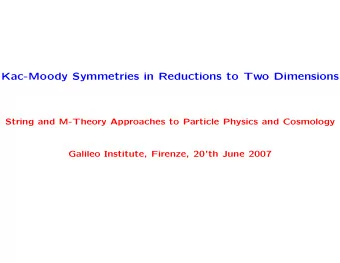 Kac-Moody Symmetries in Reductions to Two Dimensions  String and M-Theory Approaches to Particle