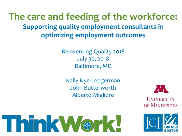 the care and feeding of the workforce