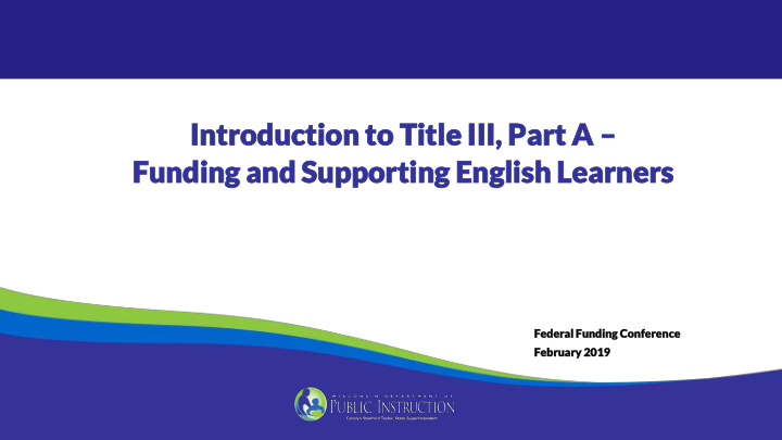 funding funding and and suppo supporting english learners