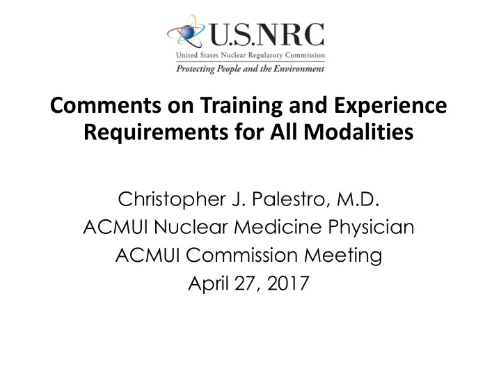 comments on training and experience requirements for all