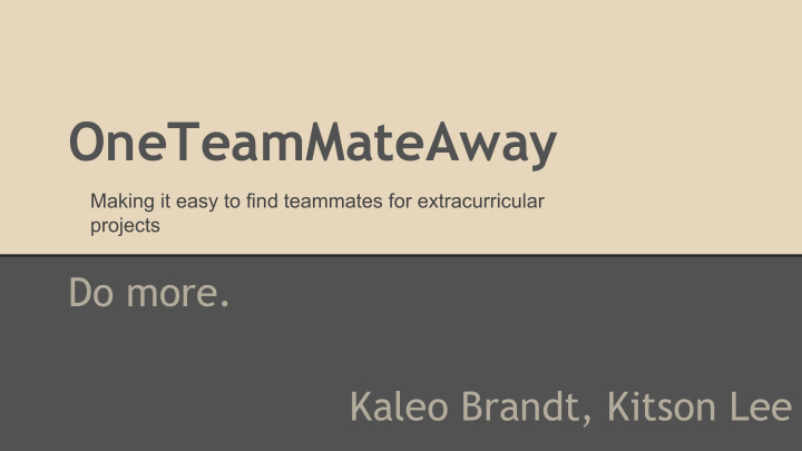 oneteammateaway