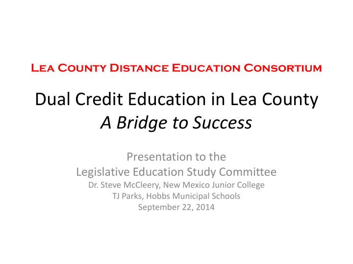 dual credit education in lea county a bridge to success