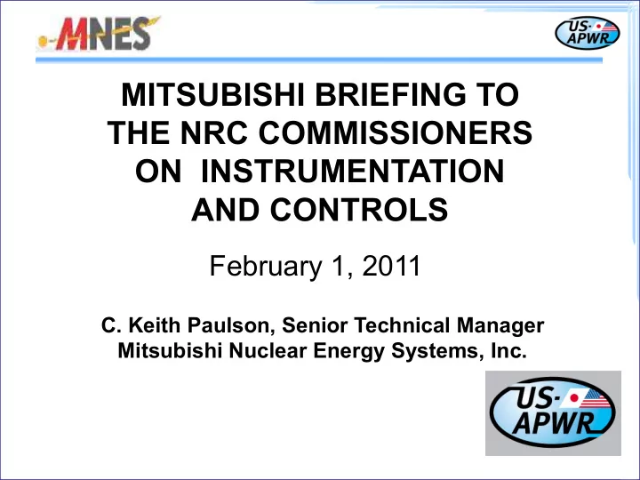 mitsubishi briefing to the nrc commissioners on